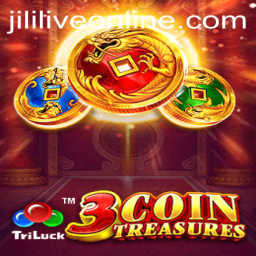 Exploring the Thrills of 3CoinTreasures with JILILIVE