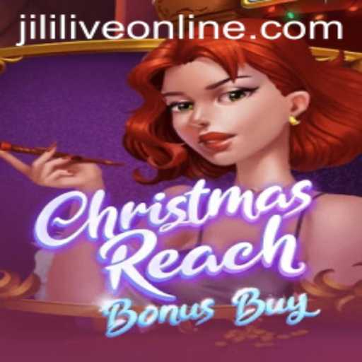 Explore the Festive Thrills of ChristmasReachBonusBuy with JILILIVE