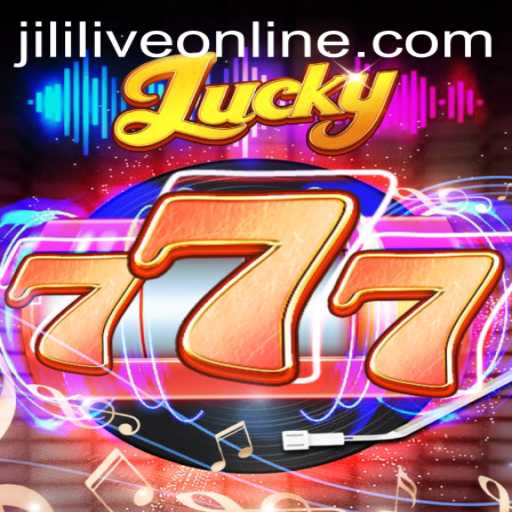 Exploring the Excitement of Lucky777: A JILILIVE Experience